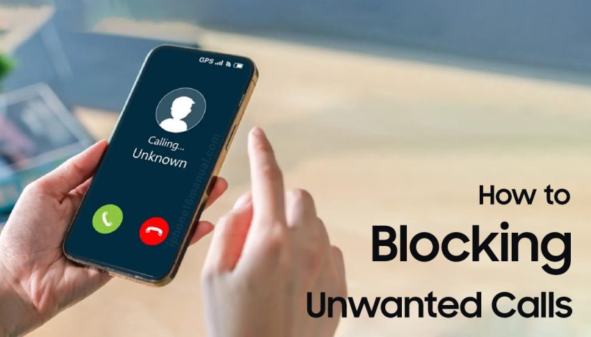 block unwanted calls on iphone 16